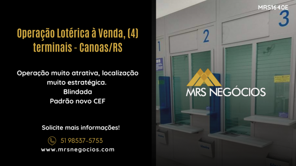 Operação Lotérica à Venda, 4 terminais – Canoas/RS