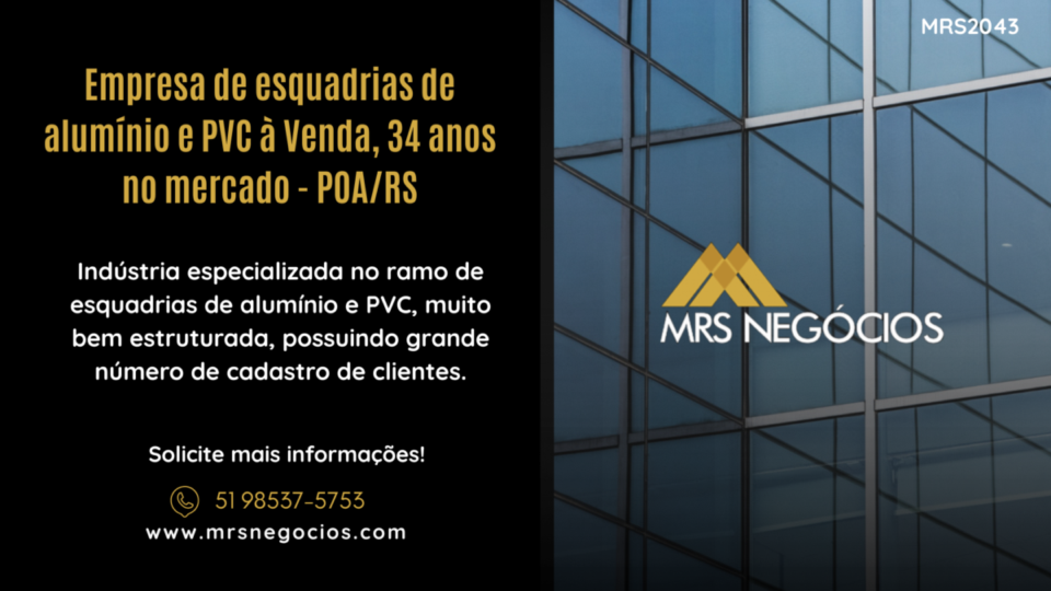 Empresa de esquadrias de alumínio e PVC à Venda, 34 anos no mercado – POA/R