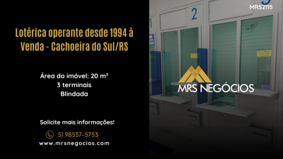 Lotérica operante desde 1994 à Venda – Cachoeira do Sul/RS