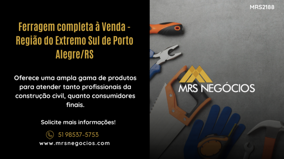 Ferragem completa à Venda – Região do Extremo Sul de Porto Alegre/RS