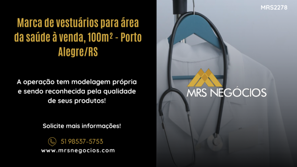 Marca de vestuários para área da saúde à venda, 100m² – Porto Alegre/RS