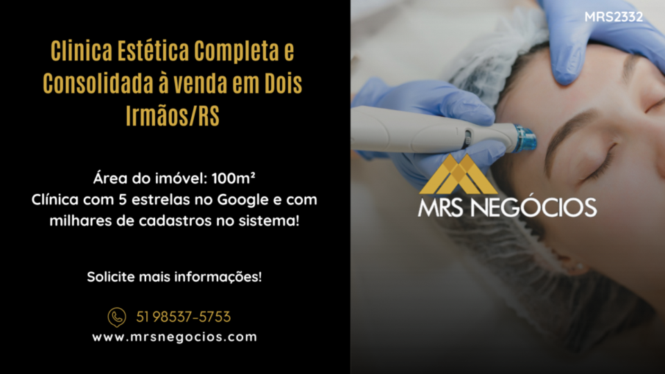 Clinica Estética Completa e Consolidada à venda em Dois Irmãos/RS