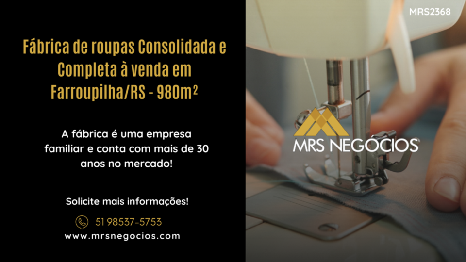 Fábrica de roupas Consolidada e Completa à venda em Farroupilha/RS – 980m²