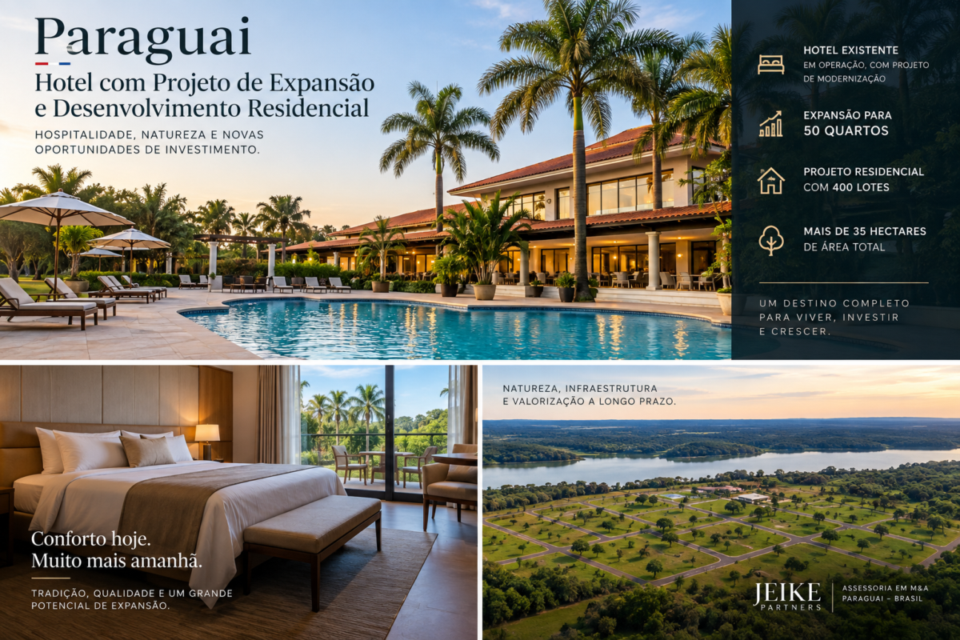 Paraguai – Hotel com Projeto de Expansão e Desenvolvimento Residencial