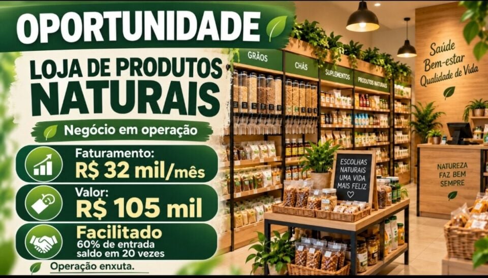 OPORTUNIDADE LOJA DE PRODUTOS NATURAIS À VENDA  NEGÓCIO ENXUTO E RENTÁVEL