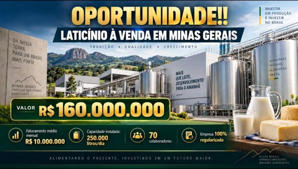 OPORTUNIDADE DE INVESTIMENTO – LATICÍNIO À VENDA EM MINAS GERAIS