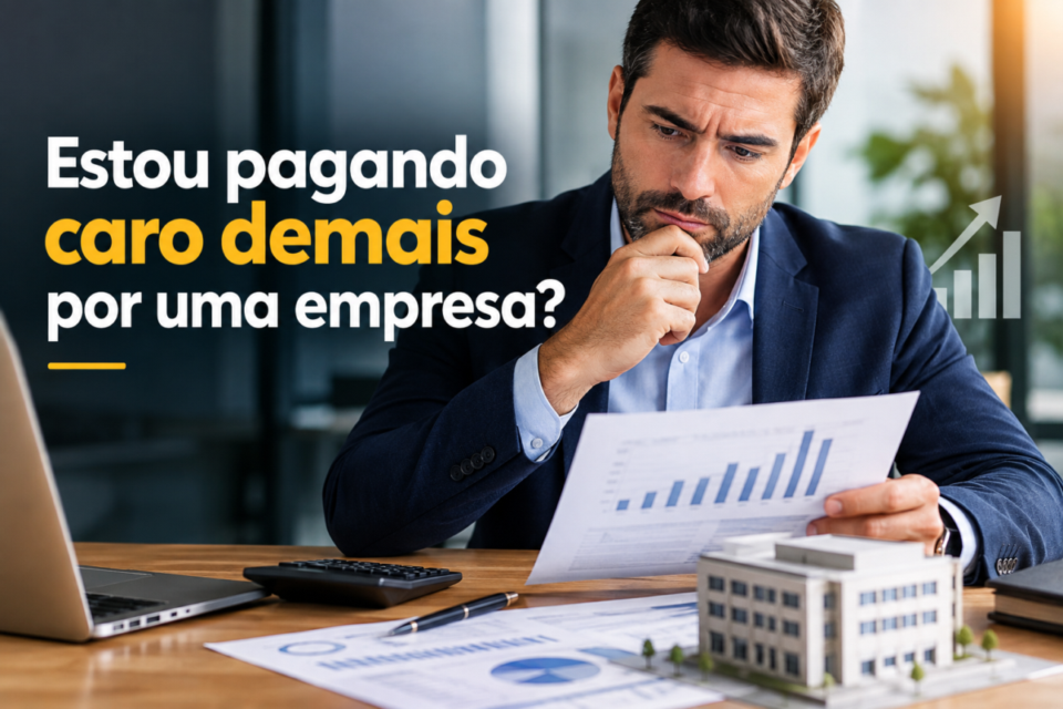 Estou pagando caro demais por essa empresa?