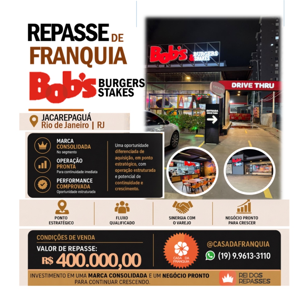 🍔REPASSE DE FRANQUIA BOB’S 📍 ESTRADA DOS BANDEIRANTES – RJ