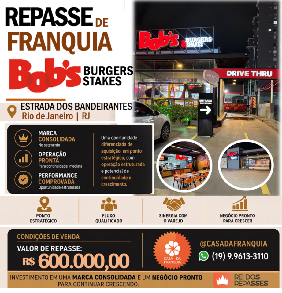 🍔REPASSE DE FRANQUIA BOB’S 📍 ESTRADA DOS BANDEIRANTES – RJ
