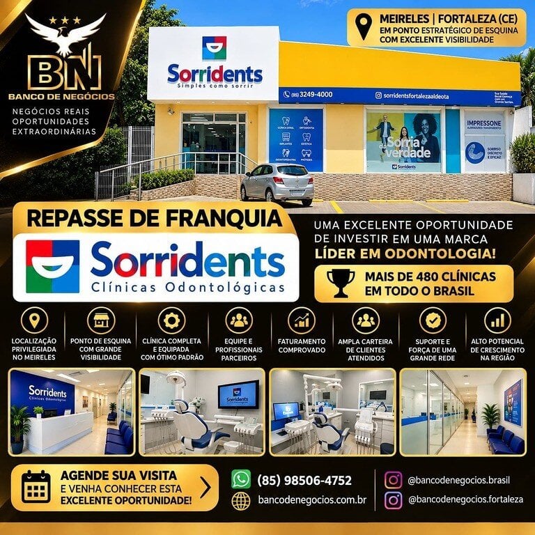 REPASSE DE FRANQUIA SORRIDENTS NO MEIRELES, EM FORTALEZA CE