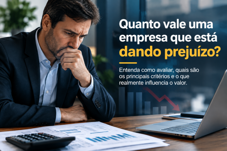 Quanto vale uma empresa que está dando prejuízo?